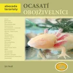 Ocasatí obojživelníci: Abeceda…