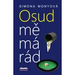 Osud mě má rád - Simona Monyová (2026)…