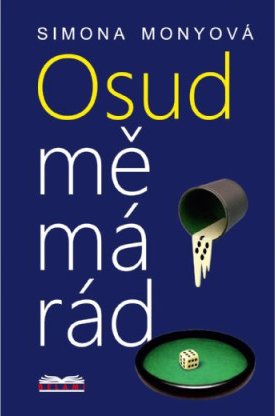 Osud mě má rád – Simona Monyová