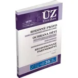 ÚZ 1678: Rodinné právo, Ochrana dětí a…