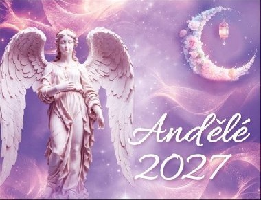 Kalendář Andělé 2027 - stolní - Jitka Saniová
