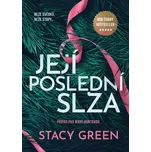 Její poslední slza - Stacy Green (2026,…