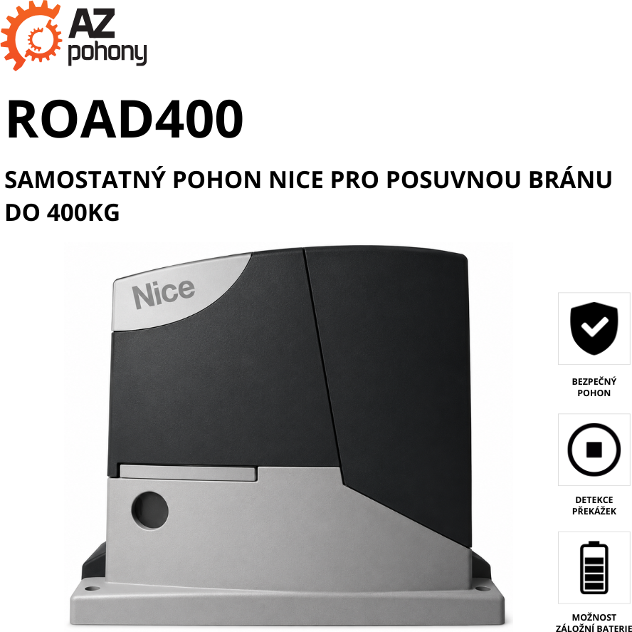 ROAD400 - samostatný pohon Nice pro posuvnou bránu do 400kg