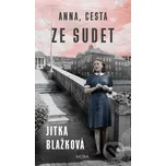 Ekniha Anna, cesta ze Sudet - Jitka…