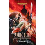 Warhammer: Zabíječ bestií - William…