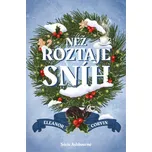 Než roztaje sníh - Eleanor Corvin…