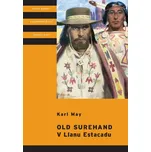 Old Surehand: V Llanu Estacadu - Karel…