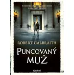 Puncovaný muž - Robert Galbraith [SK]…