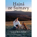 Hajná ze Šumavy - Lucie Marunová (2026)…