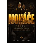 Bitva u Moháče: Osudový střet českých a…