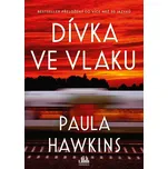 Dívka ve vlaku - Paula Hawkins (2026)…