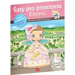 Šaty pro princeznu Emmu: Kniha…