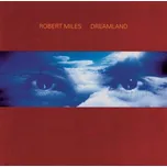 Dreamland - Robert Miles [CD] (Red…