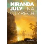 Na čtyřech - Miranda July (2026)…