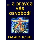 ... a pravda vás osvobodí - David Icke…