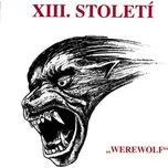 XIII. století - Werewolf [2LP]