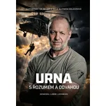 Urna: S rozumem a odvahou - Libor…