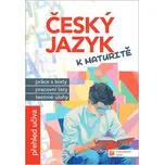 Český jazyk k maturitě: Přehled učiva -…