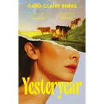 Yesteryear - Caro Claire Burke [EN]…