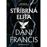 Stříbrná elita - Dani Francis (2026,…