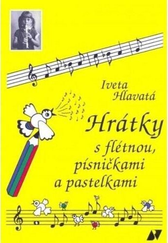 Hrátky s flétnou, písničkami a pastelkami