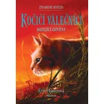 Kočičí válečníci: Znamení hvězd:…