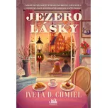 Jezero lásky - Iveta D. Chmiel (2026,…