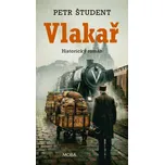 Vlakař - Petr Študent (2026) [E-kniha]