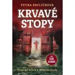 Krvavé stopy - Petra Pavlíčková (2026,…