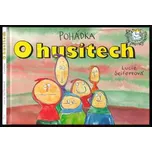 Lucie Seifertová: Pohádka o husitech