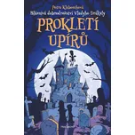 Prokletí upírů: Bláznivá dobrodružství…