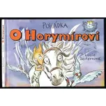 Lucie Seifertová: Pohádka o Horymírovi
