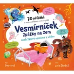 Vesmírníček: Zpátky na ZEM aneb znovu…