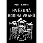 Hvězdná hodina vrahů - Pavel Kohout…