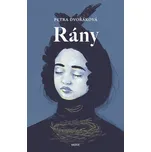 Rány - Petra Dvořáková (2026, pevná)