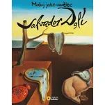 Maluj jako umělec - Salvádor Dalí…