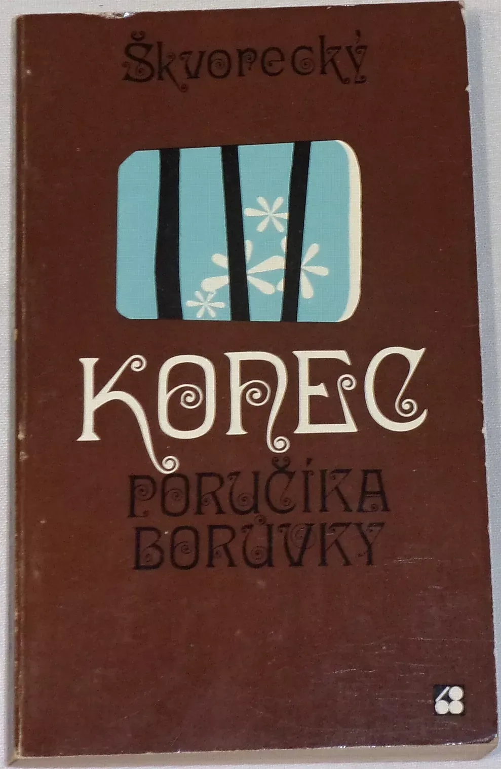 Škvorecký Josef - Konec poručíka Borůvky
