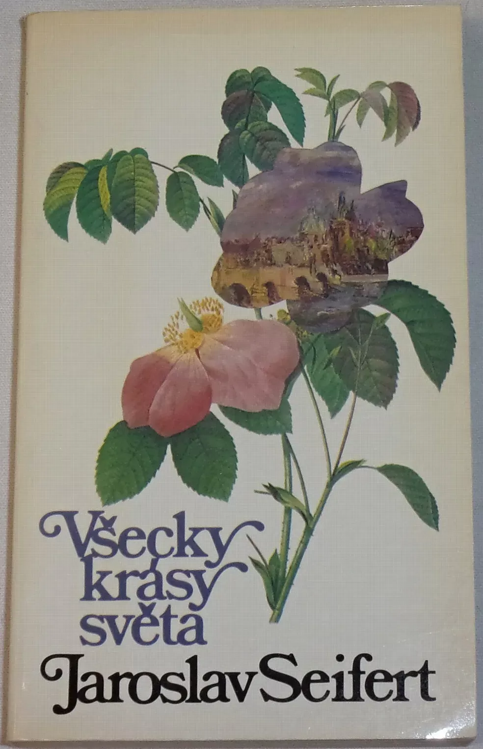 Seifert Jaroslav - Všecky krásy světa