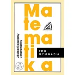 Matematika pro gymnázia: Základní…