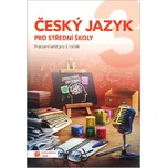 Český jazyk pro střední školy: Pracovní…