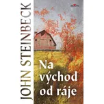 Na východ od ráje - John Steinbeck…