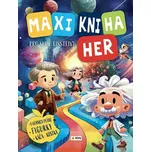 Maxi kniha her pro malé Einsteiny -…