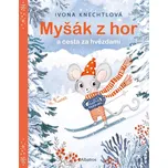 Myšák z hor a cesta za hvězdami - Ivona…