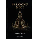 48 zákonů moci: Upřímný průvodce uměním…