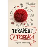 Terapeut v troskách - Vojtěch Bernatský…