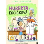 Huberta Kočičková - Jitka Ludvíková…
