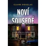 Noví sousedé - Claire Douglas (2026,…