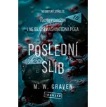 Poslední slib - M. W. Craven (2026,…