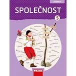 Společnost 5: Člověk a jeho svět -…