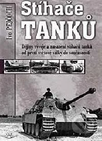 Stíhač tanků - Pejčoch Ivo